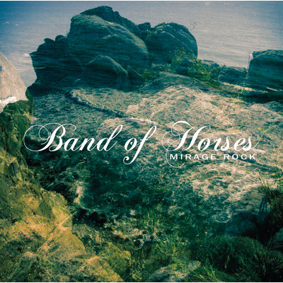 アルバム/Mirage Rock/Band of Horses