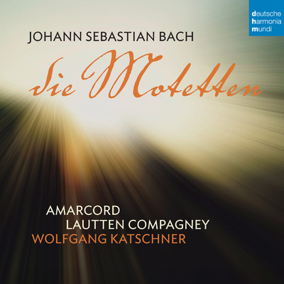アルバム/Bach: Die Motetten/Lautten Compagney