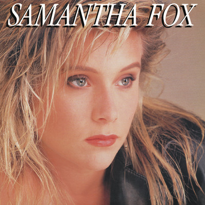 アルバム/Samantha Fox (Deluxe Edition)/Samantha Fox