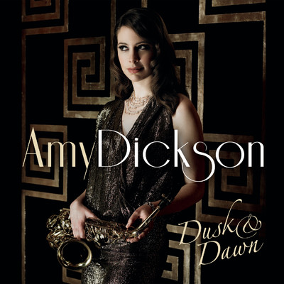 アルバム/Dusk & Dawn/Amy Dickson