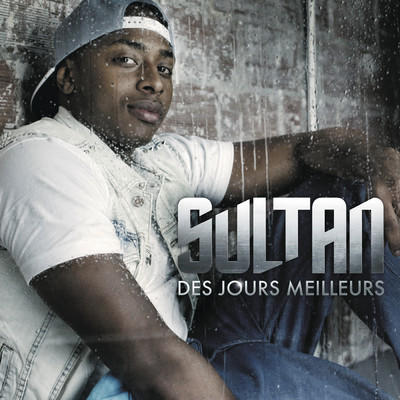 アルバム/Des jours meilleurs/Sultan
