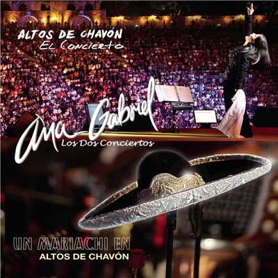 Altos De Chavon: Los Dos Conciertos/Ana Gabriel