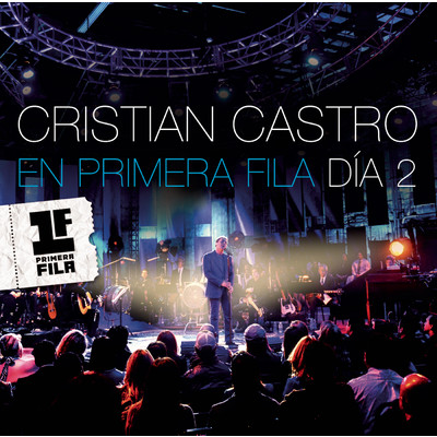 アルバム/Cristian Castro en Primera Fila - Dia 2/Cristian Castro