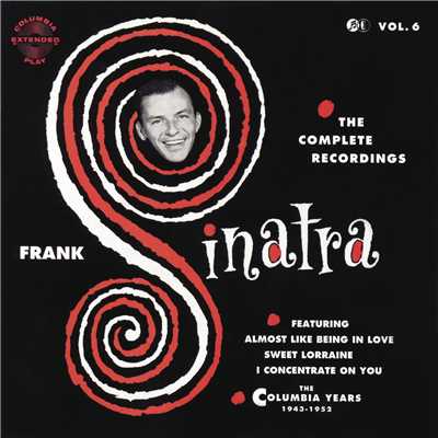 The Columbia Years (1943-1952): The Complete Recordings: Volume 6/FRANK SINATRA
