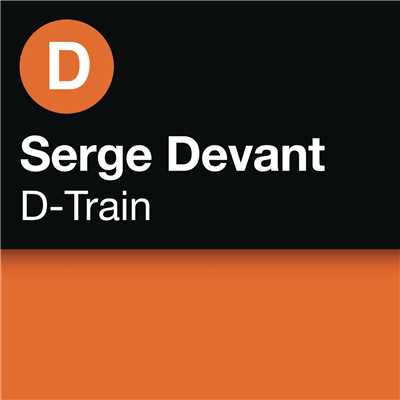 シングル/D-Train/Serge Devant