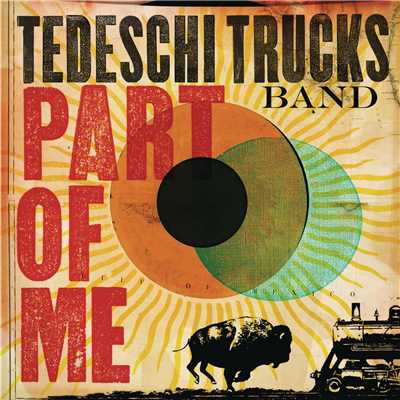 Part of Me/Tedeschi Trucks Band