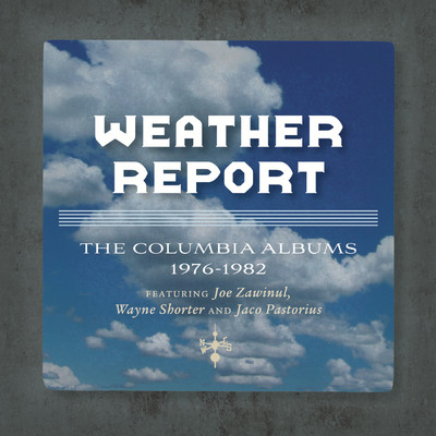 アルバム/The Complete Weather Report ／ The Jaco Years- Columbia Albums Collection/Weather Report