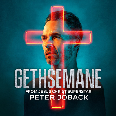 シングル/Gethsemane (From ”Jesus Christ Superstar”)/Peter Joback