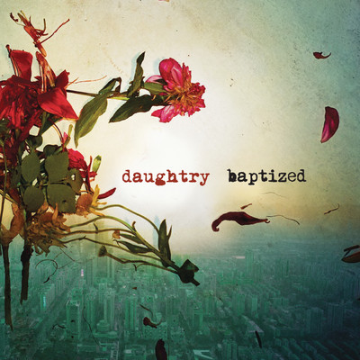 アルバム/Baptized (Deluxe Version)/Daughtry
