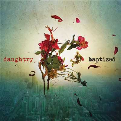 アルバム/Baptized/Daughtry