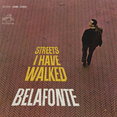 アルバム/Streets I Have Walked/ハリー・ベラフォンテ