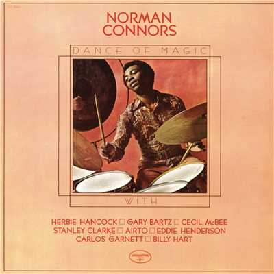 Dance of Magic/Norman Connors