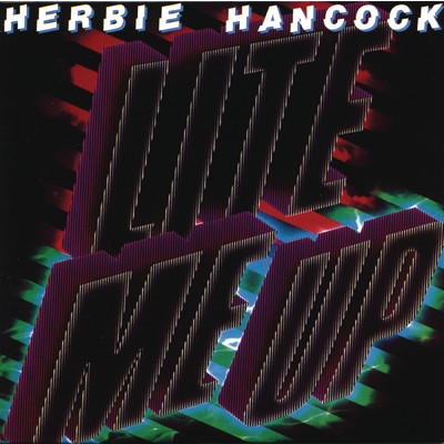 アルバム/Lite Me Up/Herbie Hancock