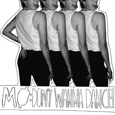シングル/Don't Wanna Dance/MO