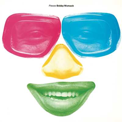 アルバム/Pieces (Expanded Edition)/Bobby Womack