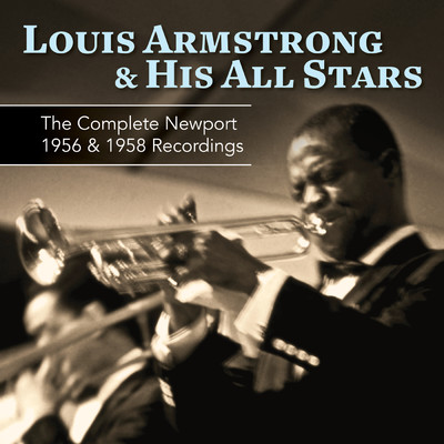 Stompin' at the Savoy (Live at Newport Jazz Festival 1958)/Louis Armstrong & His All Stars