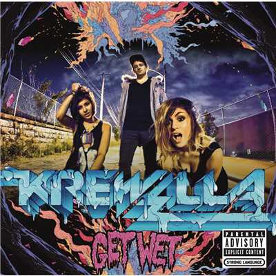 アルバム/Get Wet (Explicit)/Krewella