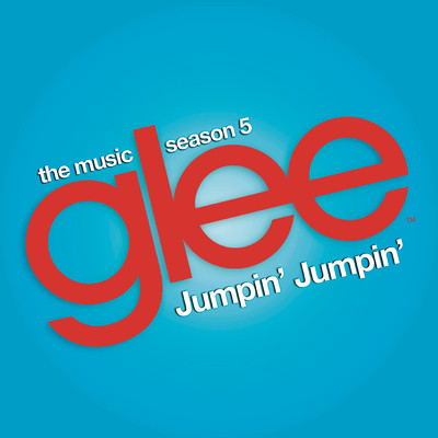 Jumpin' Jumpin' (Glee Cast Version)/Glee Cast