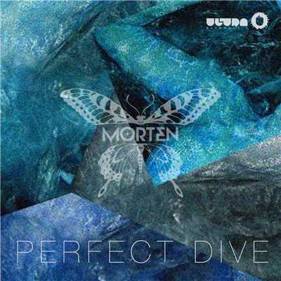 シングル/Perfect Dive (Radio Edit)/MORTEN