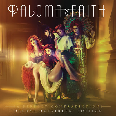 アルバム/A Perfect Contradiction (Outsiders' Expanded Edition)/Paloma Faith