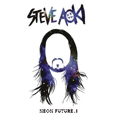 Born to Get Wild (Explicit) feat.will.i.am/Steve Aoki
