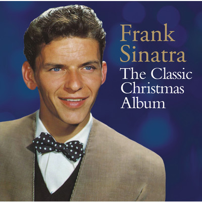 The Classic Christmas Album/フランク・シナトラ