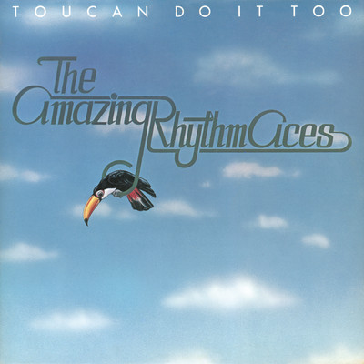 アルバム/Toucan Do It Too/The Amazing Rhythm Aces