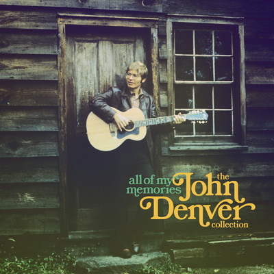 All of My Memories/John Denver