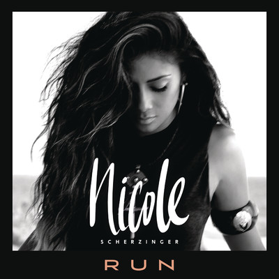 シングル/Run/Nicole Scherzinger