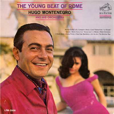 アルバム/The Young Beat of Rome/Hugo Montenegro & His Orchestra