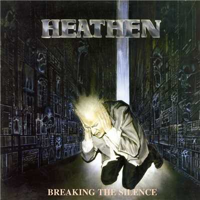 アルバム/Breaking the Silence/Heathen