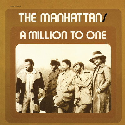 アルバム/A Million to One/The Manhattans