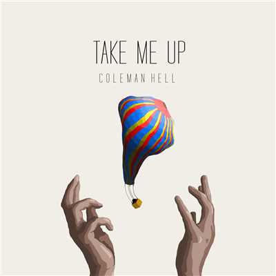 シングル/Take Me Up/Coleman Hell