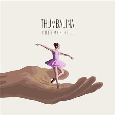 シングル/Thumbalina/Coleman Hell