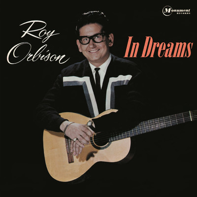 All I Have to Do Is Dream/Roy Orbison