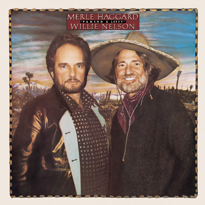 Reasons to Quit/Merle Haggard／Willie Nelson