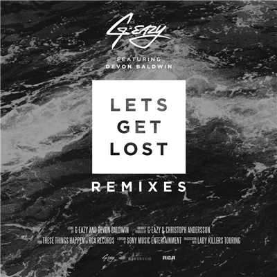 アルバム/Let's Get Lost Remixes feat.Devon Baldwin/G-Eazy