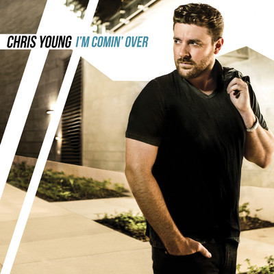 アルバム/I'm Comin' Over/Chris Young