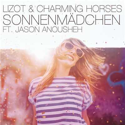 シングル/Sonnenmadchen (Charming Horses Sunset Mix) feat.Jason Anousheh/LIZOT／Charming Horses