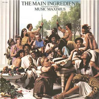 Half a Chance/The Main Ingredient