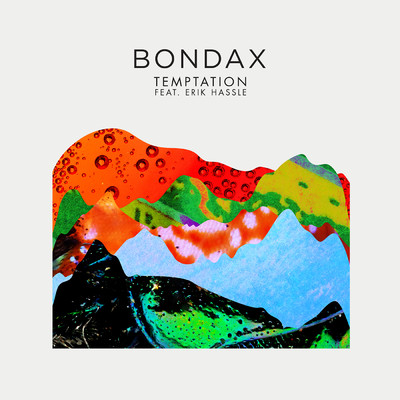 Temptation feat.Erik Hassle/Bondax