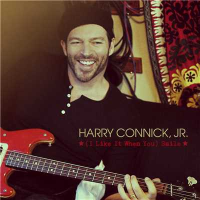 シングル/(I Like It When You) Smile/Harry Connick Jr.