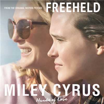 Hands Of Love/Miley Cyrus