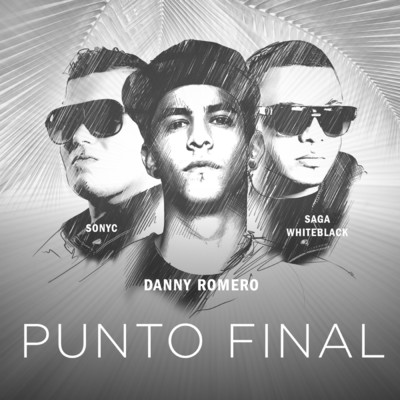 シングル/Punto Final feat.Saga & Sonyc/Danny Romero