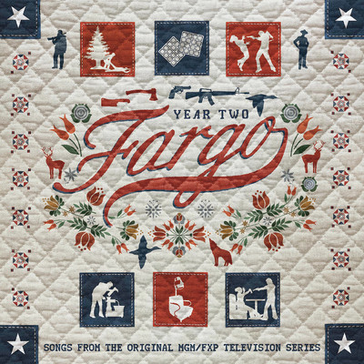 Fargo Year 2 (Songs from the Original MGM ／ FXP Television Series)/Various Artists