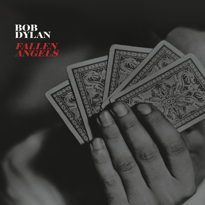 アルバム/Fallen Angels/Bob Dylan