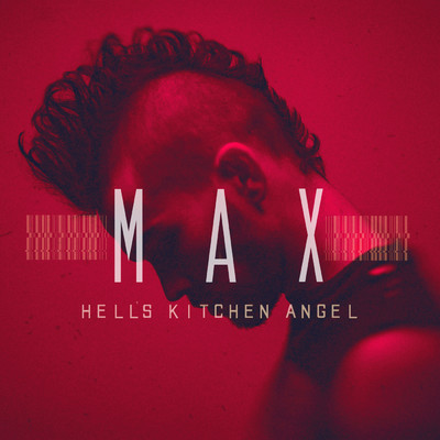 アルバム/Hell's Kitchen Angel (Explicit)/MAX