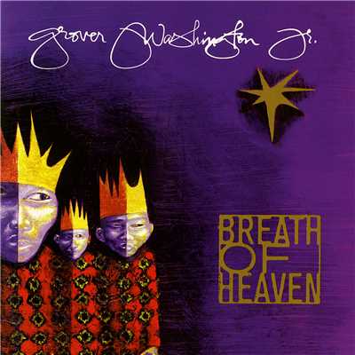 アルバム/Breath of Heaven/Grover Washington, Jr.