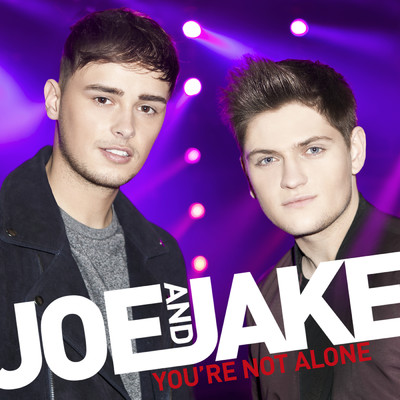 シングル/You're Not Alone/Joe and Jake