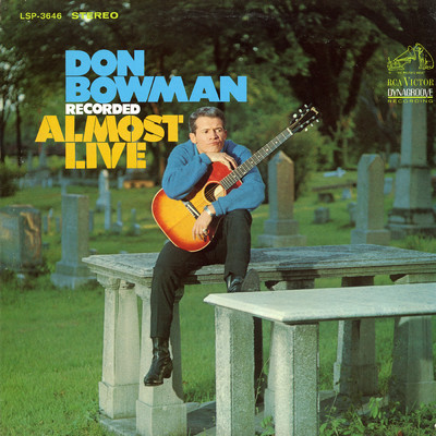 I'll Never Get Over Gettin' Over You/Don Bowman